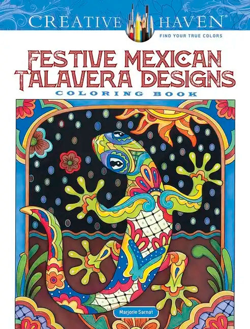 Creative Haven Festive Mexican Talavera Designs Coloring Book - Paperback