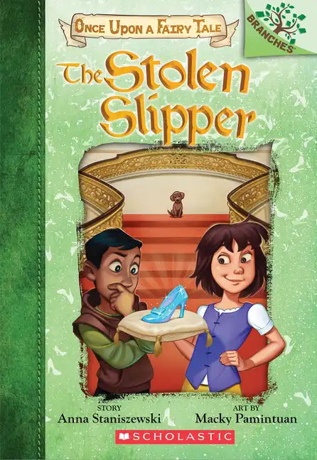 The Stolen Slipper: A Branches Book (Once Upon a Fairy Tale #2): Volume 2 - Paperback