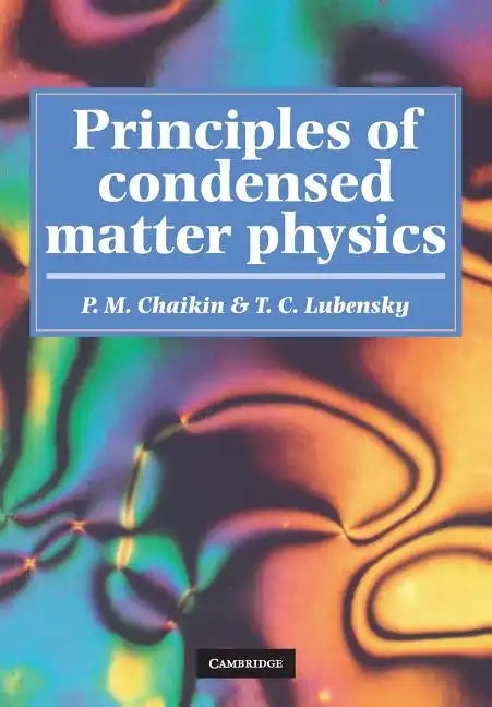 Principles of Condensed Matter Physics - Paperback