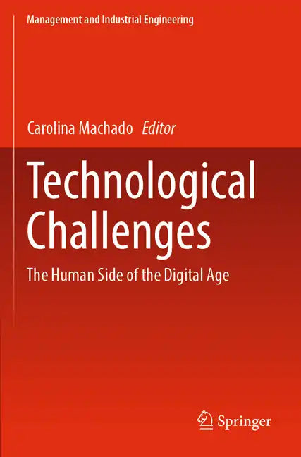 Technological Challenges: The Human Side of the Digital Age - Paperback