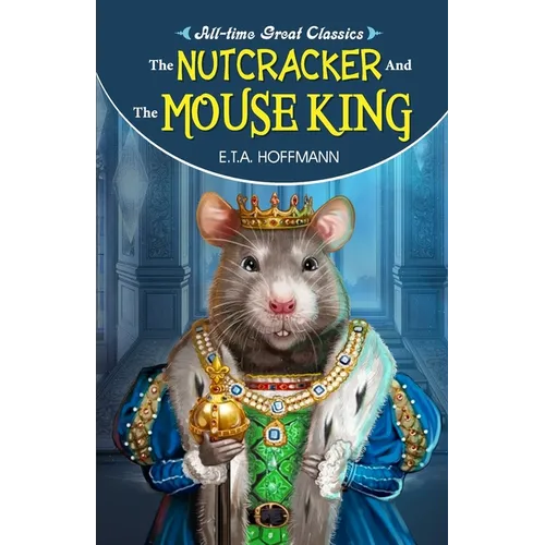 The Nutcracker and the Mouse King - Paperback