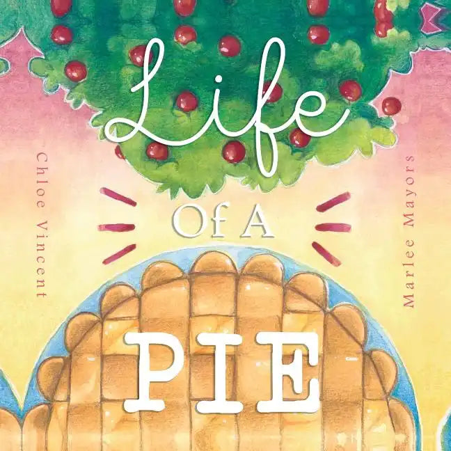 Life Of A Pie - Paperback