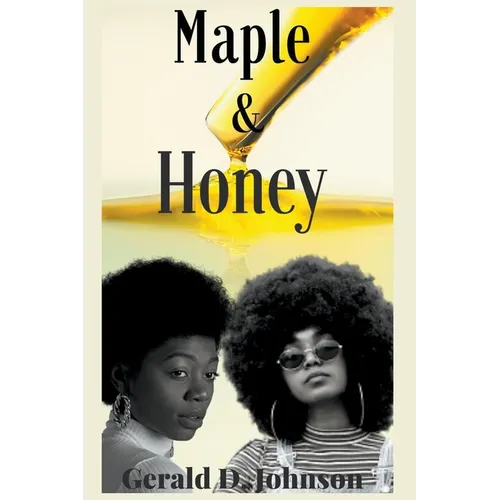 Maple and Honey - Paperback