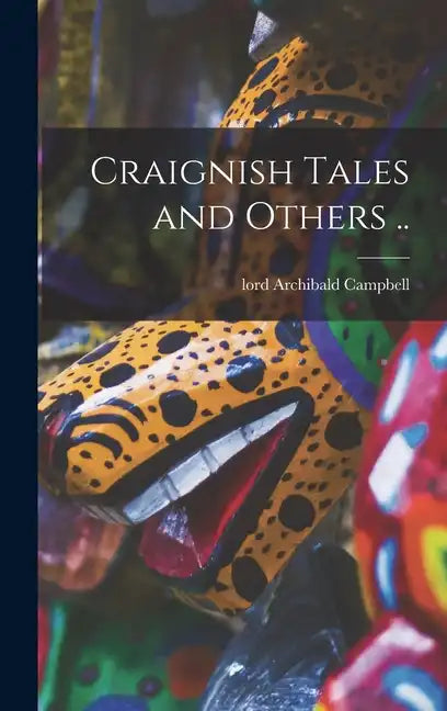 Craignish Tales and Others .. - Hardcover