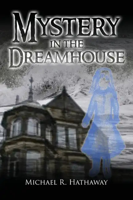 Mystery in the Dreamhouse - Paperback