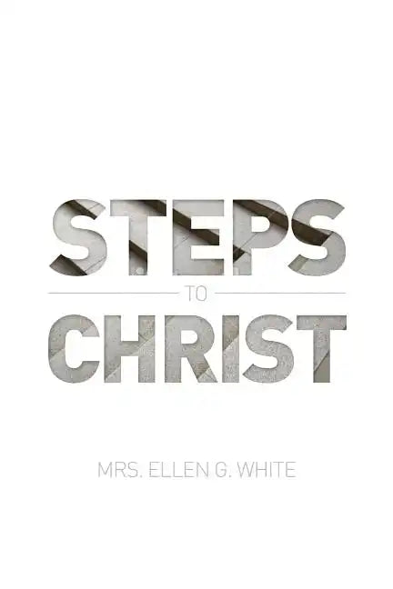 Steps to Christ 1882 Edition - Paperback