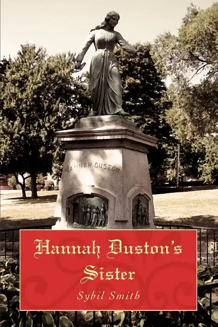 Hannah Duston's Sister - Paperback