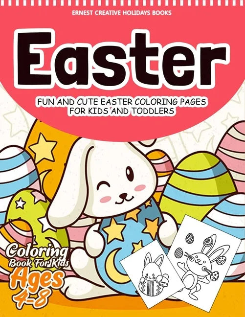 Easter Coloring Book for Kids Ages 4-8: 55 Fun and Easy Easter Coloring Pages - Paperback