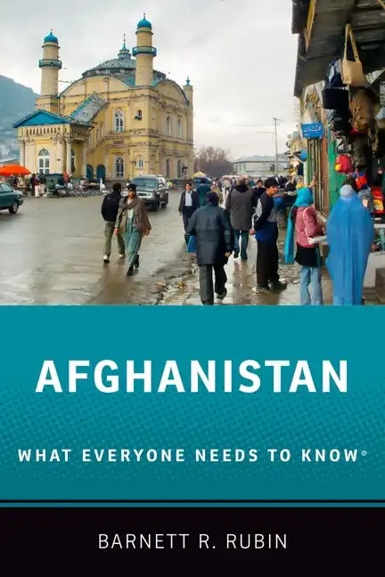 Afghanistan: What Everyone Needs to Know(r) - Paperback