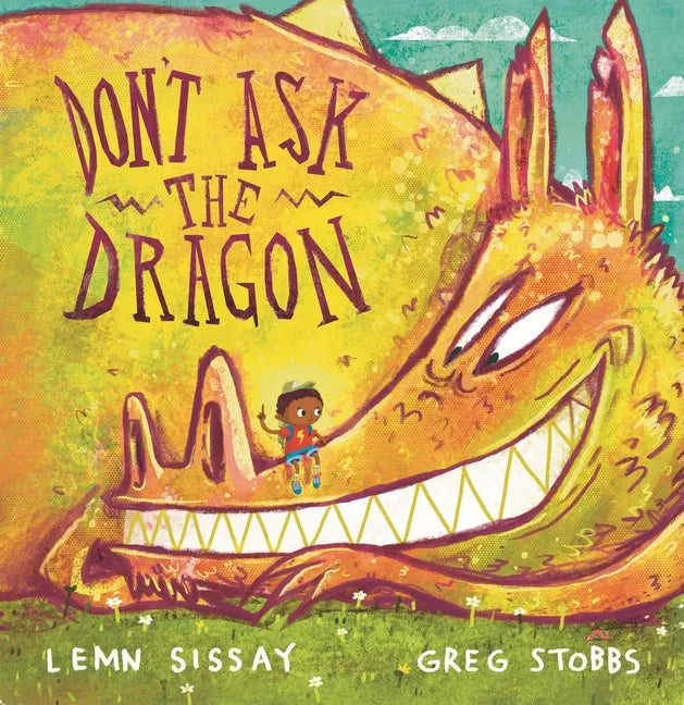 Don't Ask the Dragon - Hardcover