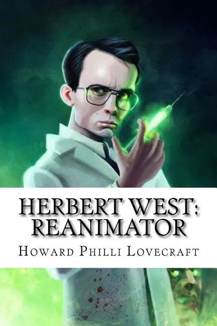 Herbert West: Reanimator - Paperback