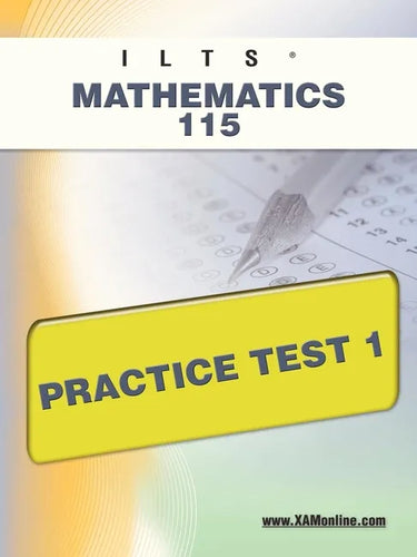 Ilts Mathematics 115 Practice Test 1 - Paperback