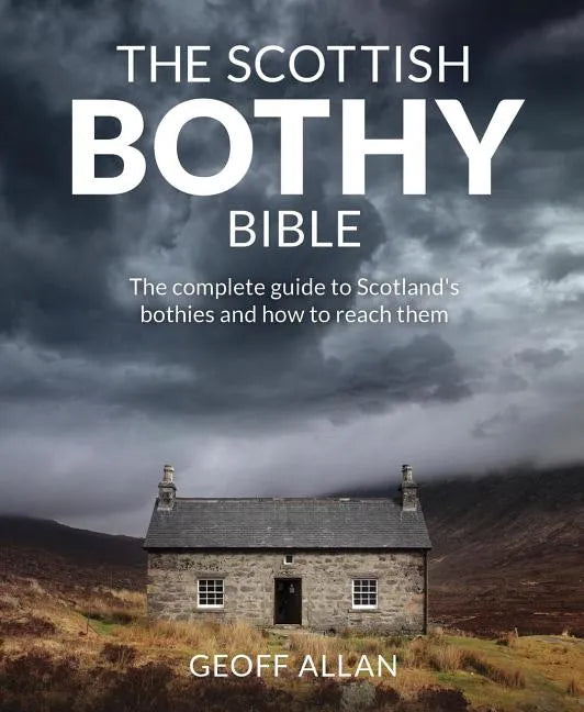 The Scottish Bothy Bible - Paperback