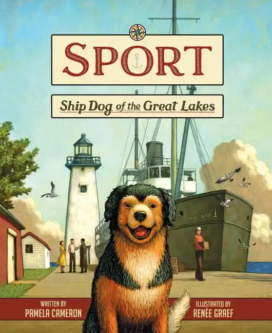 Sport: Ship Dog of the Great Lakes - Hardcover