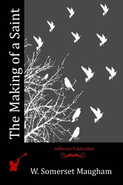 The Making of a Saint - Paperback