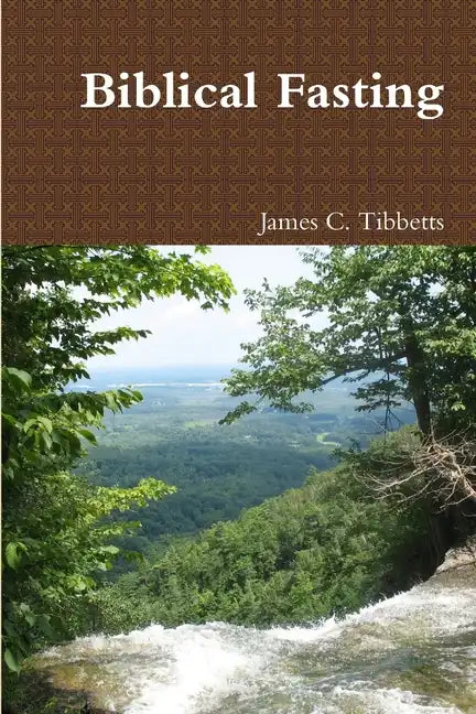 Biblical Fasting - Paperback