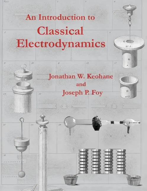 An Introduction to Classical Electrodynamics - Paperback