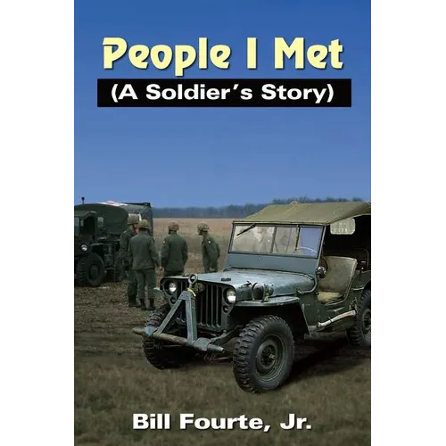 People I Met: (A Soldier's Story) - Paperback