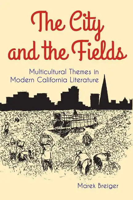 The City and the Fields - Paperback