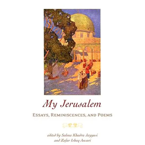 My Jerusalem: Essays, Reminiscences, and Poems - Paperback