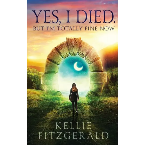 Yes, I died. But I'm Totally Fine Now - Paperback