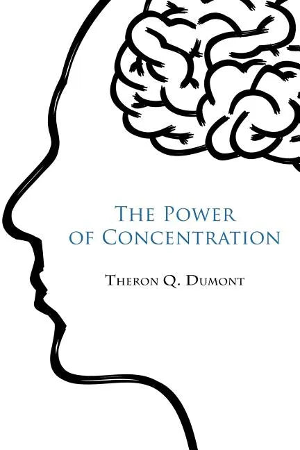 The Power of concentration - Paperback