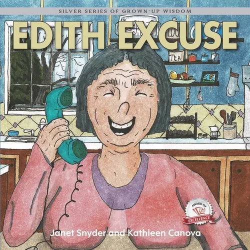 Edith Excuse: Silver Series of Grown-Up Wisdom - Paperback