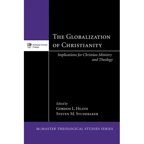 The Globalization of Christianity - Paperback