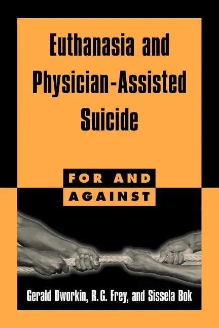 Euthanasia and Physician-Assisted Suicide - Paperback