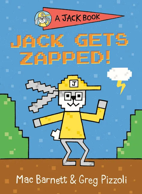Jack Gets Zapped! - Hardcover