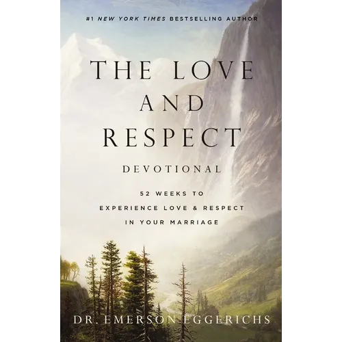 The Love and Respect Devotional: 52 Weeks to Experience Love and Respect in Your Marriage - Paperback