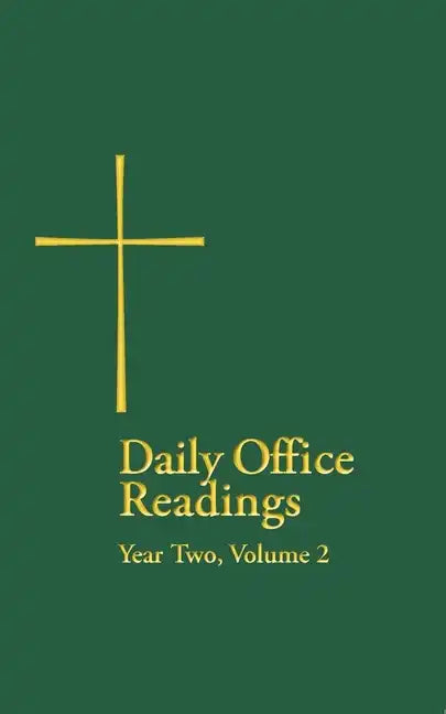 Daily Office Readings Year Two: Volume 2 - Paperback
