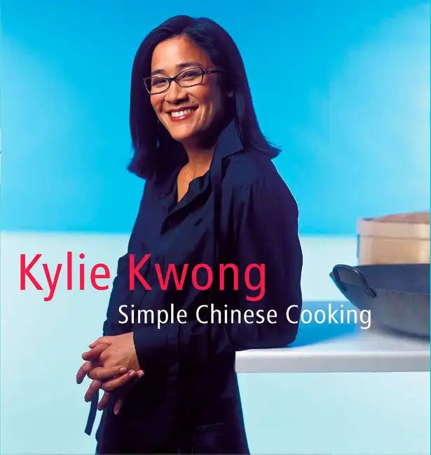 Simple Chinese Cooking: A Cookbook - Hardcover