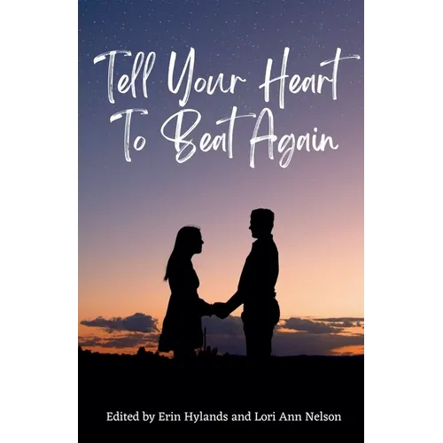 Tell Your Heart to Beat Again - Paperback