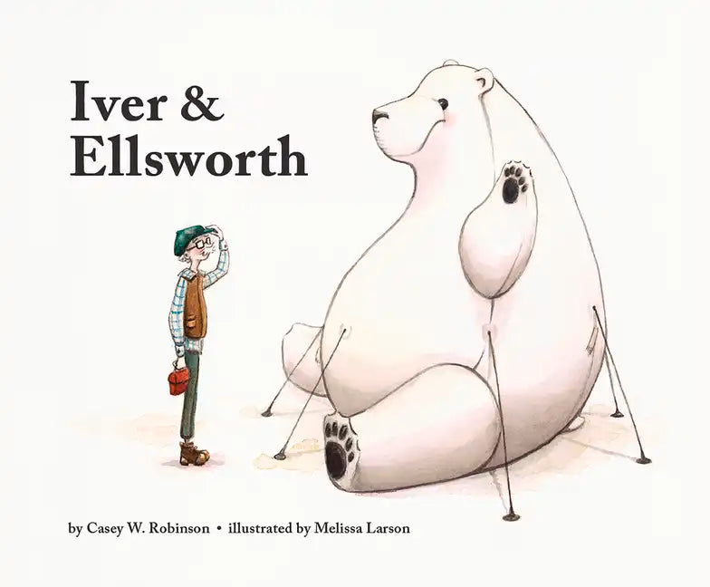 Iver and Ellsworth - Hardcover