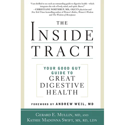 The Inside Tract: Your Good Gut Guide to Great Digestive Health - Paperback