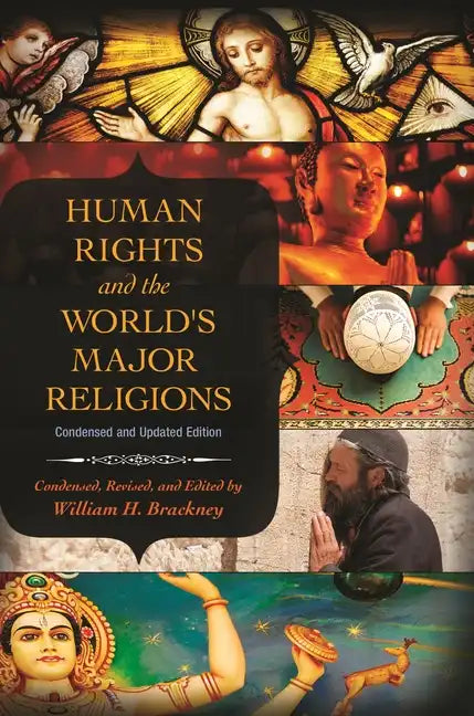 Human Rights and the World's Major Religions - Hardcover
