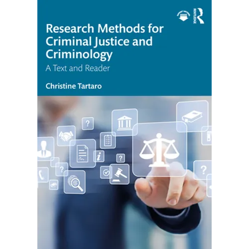 Research Methods for Criminal Justice and Criminology: A Text and Reader - Paperback