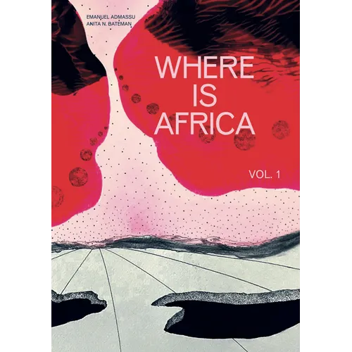 Where Is Africa: Volume 1 - Paperback