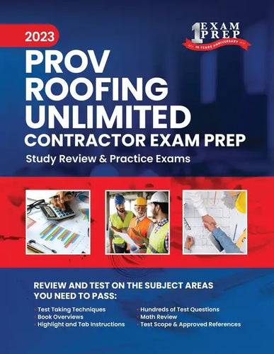 2023 Florida County PROV Roofing Unlimited Contractor Exam Prep: 2023 Study Review & Practice Exams - Paperback