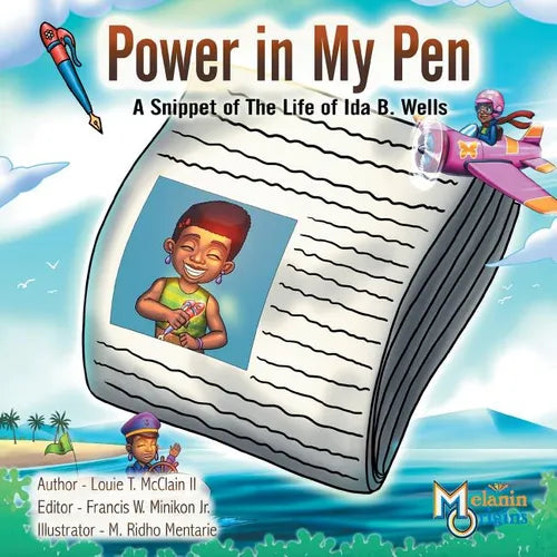 Power in My Pen: A Snippet of the Life of Ida B. Wells - Paperback
