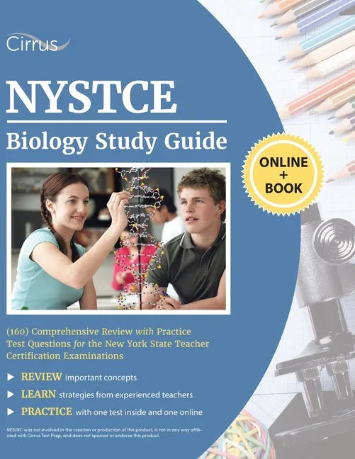NYSTCE Biology (160) Study Guide: Comprehensive Review with Practice Test Questions for the New York State Teacher Certification Examinations - Paperback