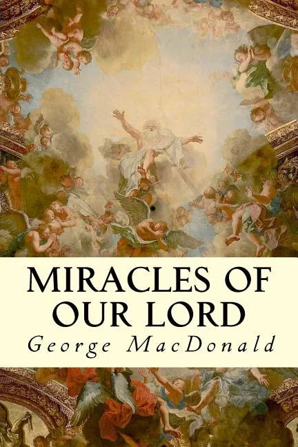 Miracles of Our Lord - Paperback