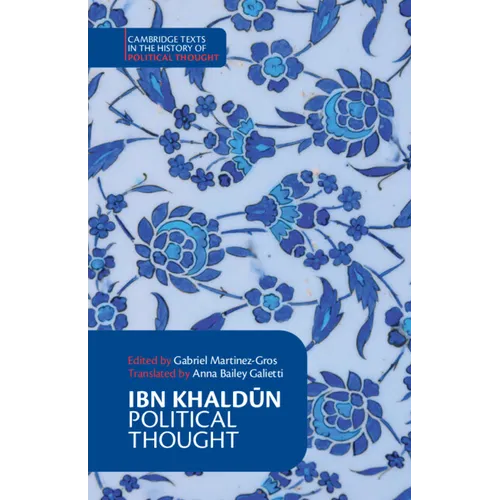 Ibn Khaldūn: Political Thought - Paperback