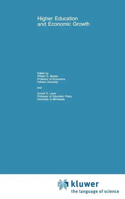 Higher Education and Economic Growth - Hardcover