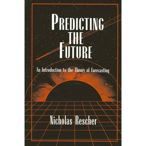 Predicting the Future: An Introduction to the Theory of Forecasting - Paperback