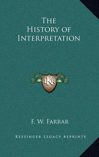The History of Interpretation - Hardcover