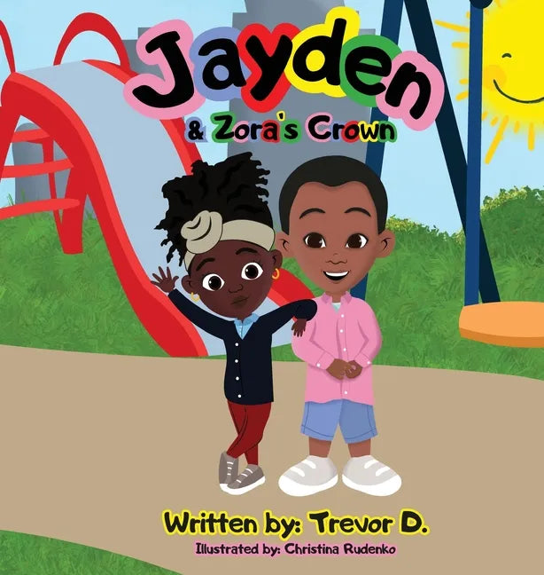 Jayden & Zora's Crown - Hardcover