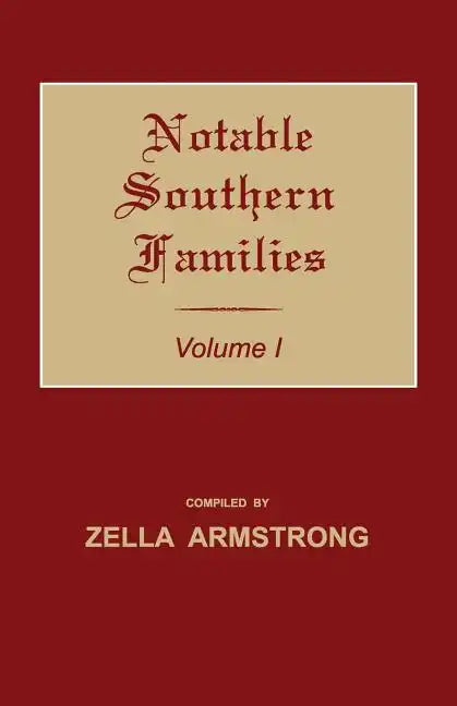 Notable Southern Families. Volume I - Paperback