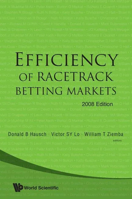 Efficiency of Racetrack Betting Markets (2008 Edition) - Paperback